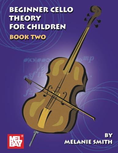 Beginner Cello Theory for Children, Book Two