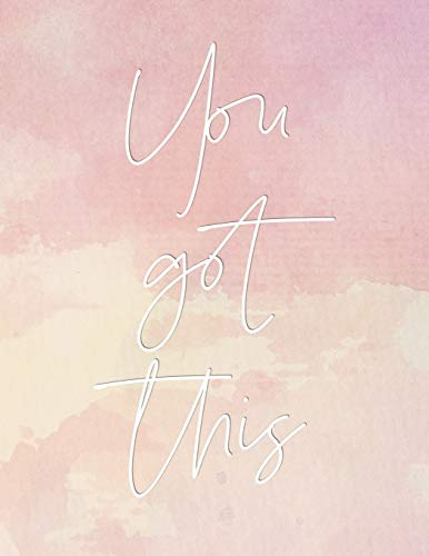 You got this: Inspirational cover journal - Lined notebook for women - 8.5 x 11 inches - 100 pages - Blush pink