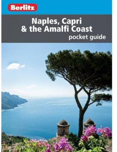 Berlitz Pocket Guide Naples, Capri & the Amalfi Coast (Berlitz Pocket Guides)