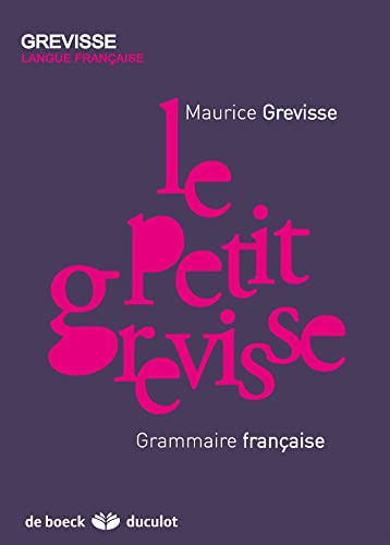 Petit grevisse Grammaire francaise: Grammaire française