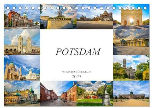 Potsdam Wunderschöne Stadt (Tischkalender 2025 DIN A5 quer), CALVENDO Monatskalender: Zwölf eindrucksvolle Bilder der Stadt Potsdam (CALVENDO Orte)
