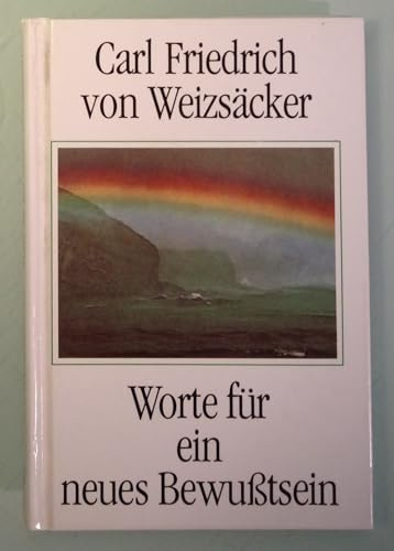 Worte für ein neues Bewußtsein