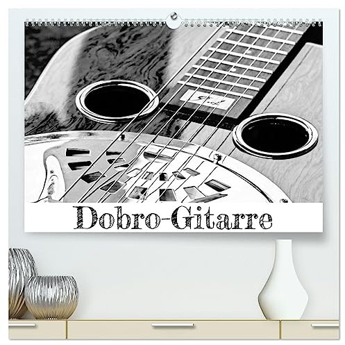 Dobro-Gitarre (hochwertiger Premium Wandkalender 2026 DIN A2 quer), Kunstdruck in Hochglanz: Ungewöhnliche Ansichten der Dobro (CALVENDO Kunst)