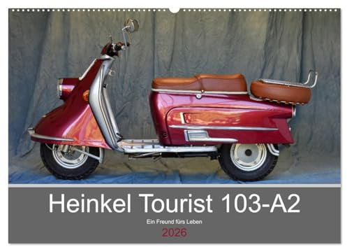 Heinkel Tourist 103-A2 Ein Freund fürs Leben (Wandkalender 2026 DIN A2 quer), CALVENDO Monatskalender: Ein deutscher Motorroller mit großer Geschichte (CALVENDO Mobilitaet)