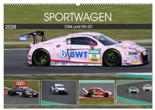 SPORTWAGEN DTM und FIA GT (Wandkalender 2026 DIN A2 quer), CALVENDO Monatskalender: Sportwagen der DTM in Zandvoort und der FIA GT in Oschersleben (CALVENDO Mobilitaet)