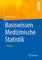 Basiswissen Medizinische Statistik (Springer-Lehrbuch)