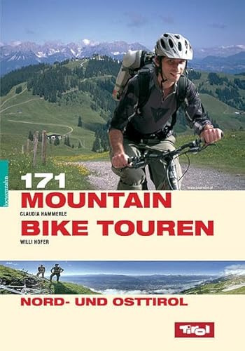 171 Mountainbiketouren Nord- und Osttirol