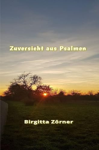 Zuversicht aus Psalmen