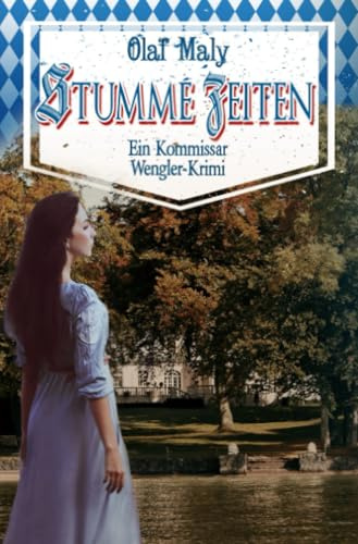 Stumme Zeiten: Ein Kommissar Wengler Krimi (Kommissar Wengler Geschichte)