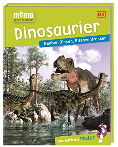 memo Wissen entdecken. Dinosaurier: Räuber, Riesen, Pflanzenfresser. Das Buch mit Poster!
