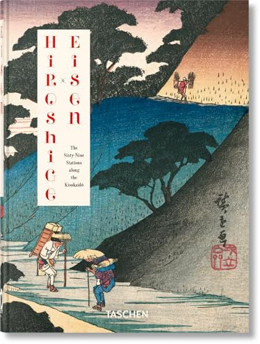 Hiroshige & Eisen: The Sixty-Nine Stations along the Kisokaido. 40th Ed. (45th Edition)