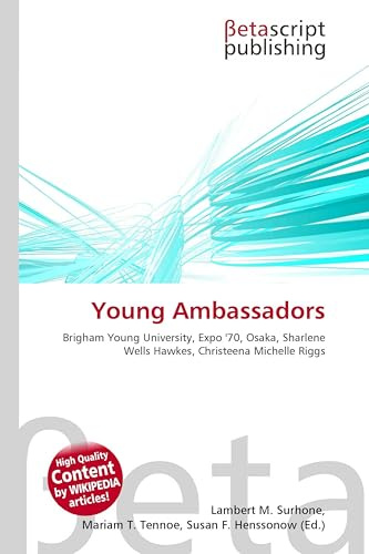 Young Ambassadors: Brigham Young University, Expo '70, Osaka, Sharlene Wells Hawkes, Christeena Michelle Riggs