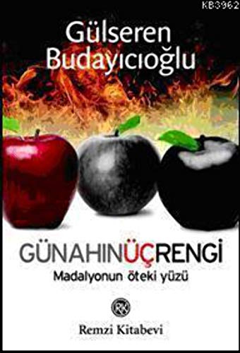 Günahın Üç Rengi: Madalyonun Öteki Yüzü