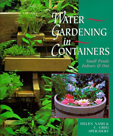 WATER GARDENING IN CONTAINERS