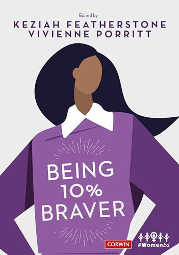 Being 10% Braver (Corwin Ltd)