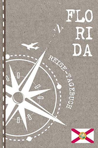 Florida Reisetagebuch: Reise Tagebuch zum Selberschreiben, ca. A5 - Journal Dotted Punkteraster für Urlaub, Ferien, Auslandsjahr, Au Pair, Auswanderer - Notizbuch 112 Seiten Dot Grid punktiert