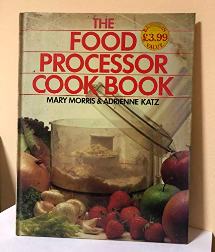 Food Processor Cook Book