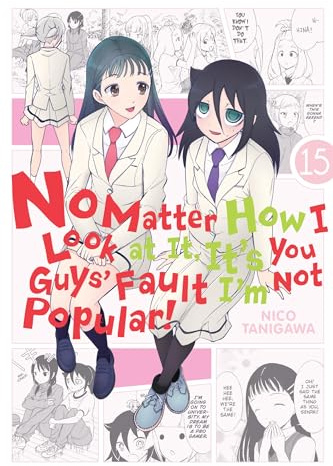 No Matter How I Look at It, It's You Guys' Fault I'm Not Popular!, Vol. 15