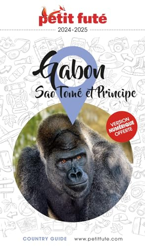 Guide Gabon / Sao Tome Et Principe 2024/2025 Petit Futé (2024-2025)