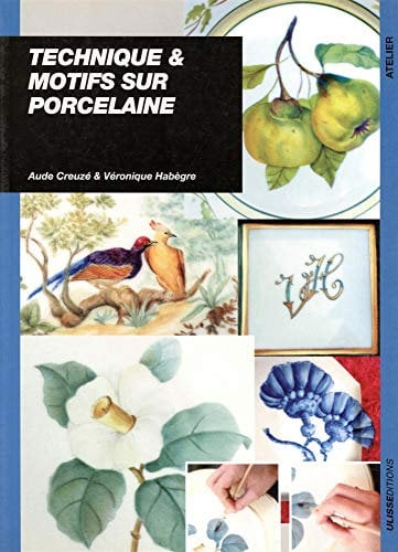 TECHNIQUE ET MOTIFS SUR PORCELAINE (0)