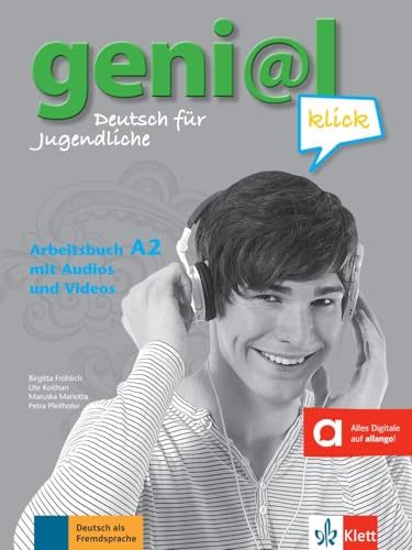 geni@l klick A2: Deutsch für Jugendliche. Arbeitsbuch mit Audios (geni@l klick: Deutsch als Fremdsprache für Jugendliche)