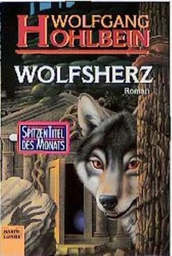 Wolfsherz: Roman (Allgemeine Reihe. Bastei Lübbe Taschenbücher)