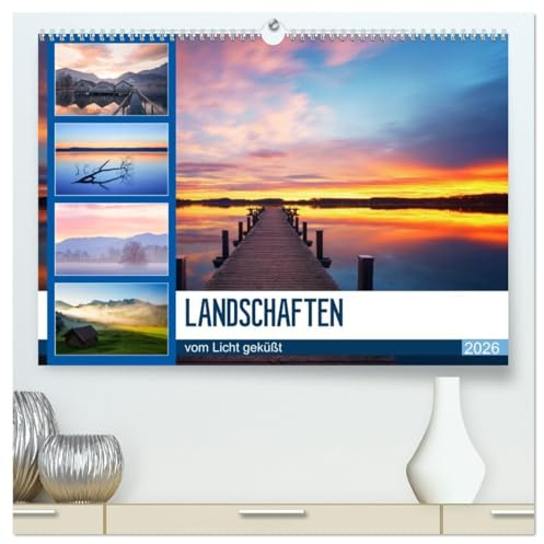 Landschaften vom Licht geküßt (hochwertiger Premium Wandkalender 2026 DIN A2 quer), Kunstdruck in Hochglanz: Landschaften, die vom ersten bzw. letzten Licht angestrahlt werden (CALVENDO Natur)