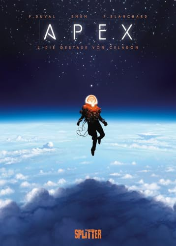 Apex. Band 1: Die Gestade von Celadön