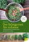 Der Salatgarten für zuhause: Schnell und einfach das ganze Jahr gesundes Grün ernten. Superfood selber anbauen!