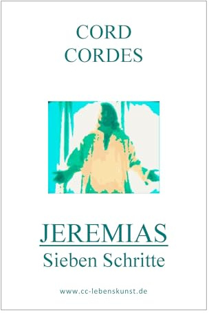 Jeremias: Sieben Schritte