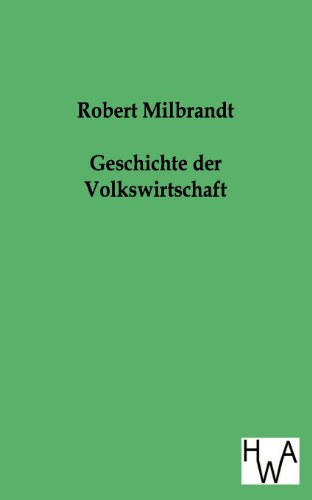 Geschichte der Volkswirtschaft