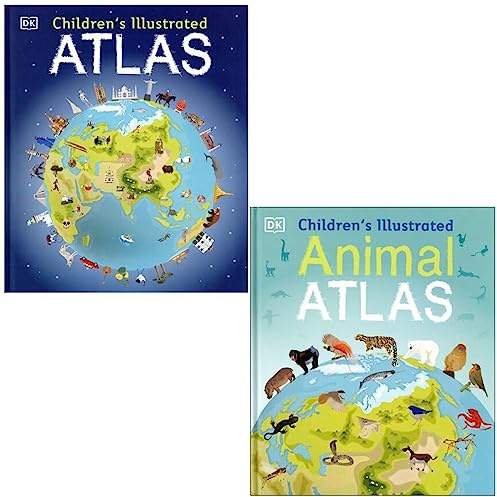 Childrens Atlas Collection 2 Books Set By Andrew Brooks, DK (Children's Illustrated Atlas & Children's Illustrated Animal Atlas)