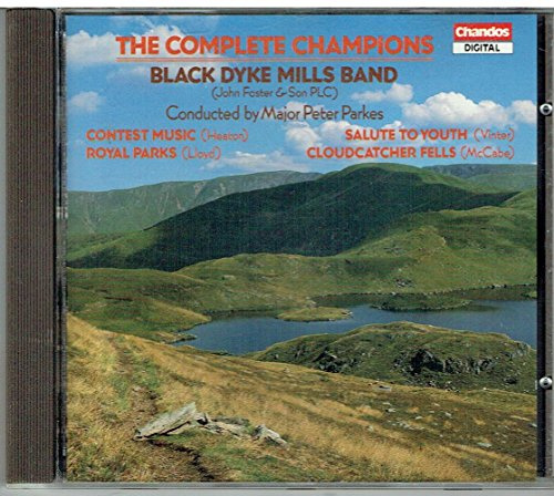 The Complete Champions: Black Dyke Mills Band