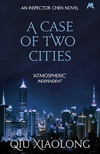 A Case of Two Cities: Inspector Chen 4 (As heard on Radio 4)