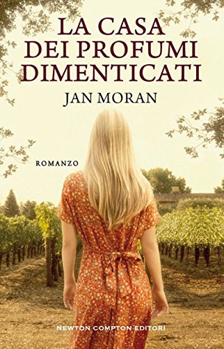 La casa dei profumi dimenticati (eNewton Narrativa)