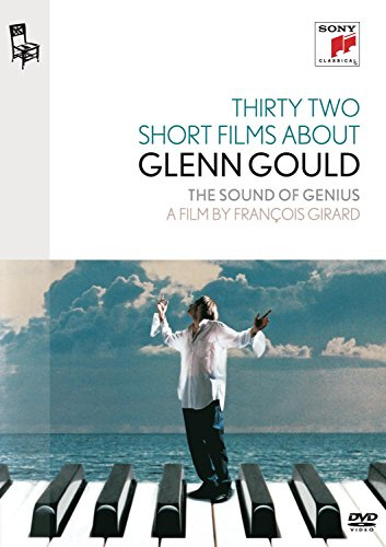 Glenn Gould - Thirty Two Short Films about Glenn Gould/The Sound of Genius