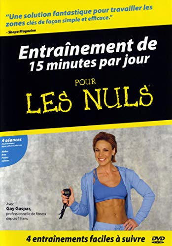 Entraînement de 15 minutes par jour pour les nuls [FR Import]