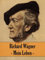 Richard Wagner - Mein Leben
