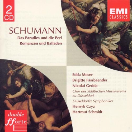 Schumann: Romanzen & Balladen/Das Paradies und die Peri