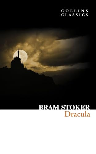 Dracula: An essential, best-loved classic (Collins Classics)