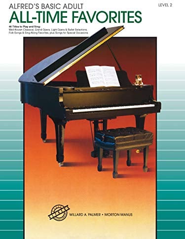 Alfred's Basic Adult Piano Course: All-Time Favorites Book 2