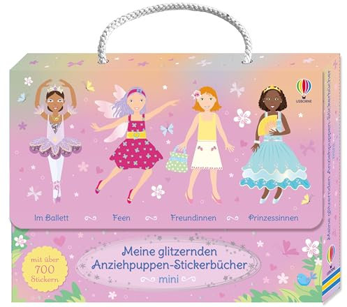 Meine glitzernden Anziehpuppen-Stickerbücher mini: Im Ballett, Feen, Freundinnen und Prinzessinnen: vier handliche Stickerhefte im praktischen Koffer ... viele mit Glitzer – für Kinder ab 5 Jahren