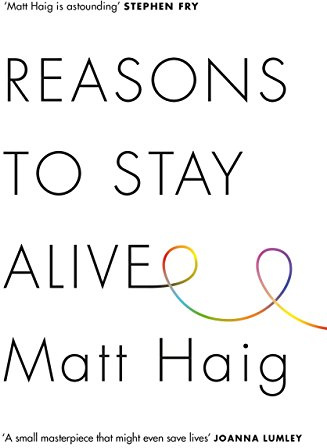 Reasons to Stay Alive: Matt Haig