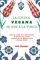 La Cocina Vegana Se Une A La Turca: Libro de cocina de la dieta basada en plantas con recetas tradicionales del Mediterráneo y Oriente Medio