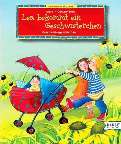 Lea bekommt ein Geschwisterchen: Geschwistergeschichten