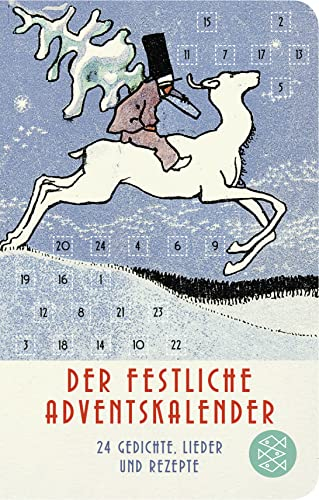 Der festliche Adventskalender: 24 Gedichte, Lieder und Rezepte | Geschenkausgabe im Miniformat (Fischer Taschenbibliothek)