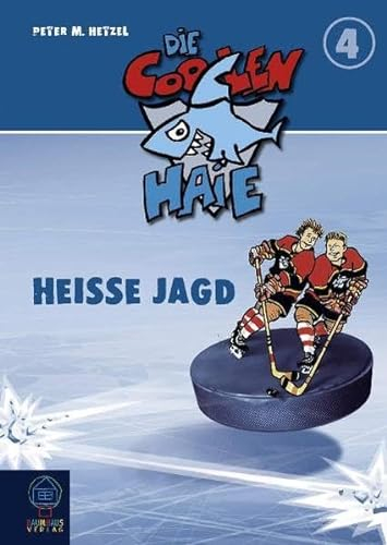 Heiße Jagd: Die coolen Haie Bd.4 (Baumhaus Verlag)