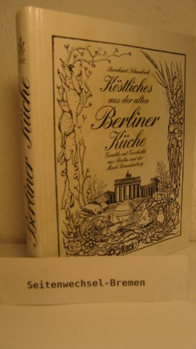 Köstliches aus der alten Berliner Küche