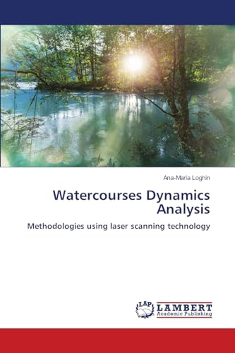 Watercourses Dynamics Analysis: Methodologies using laser scanning technology