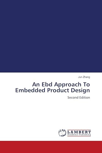 An Ebd Approach To Embedded Product Design: Second Edition